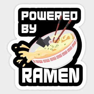 Powered by ramen Sticker